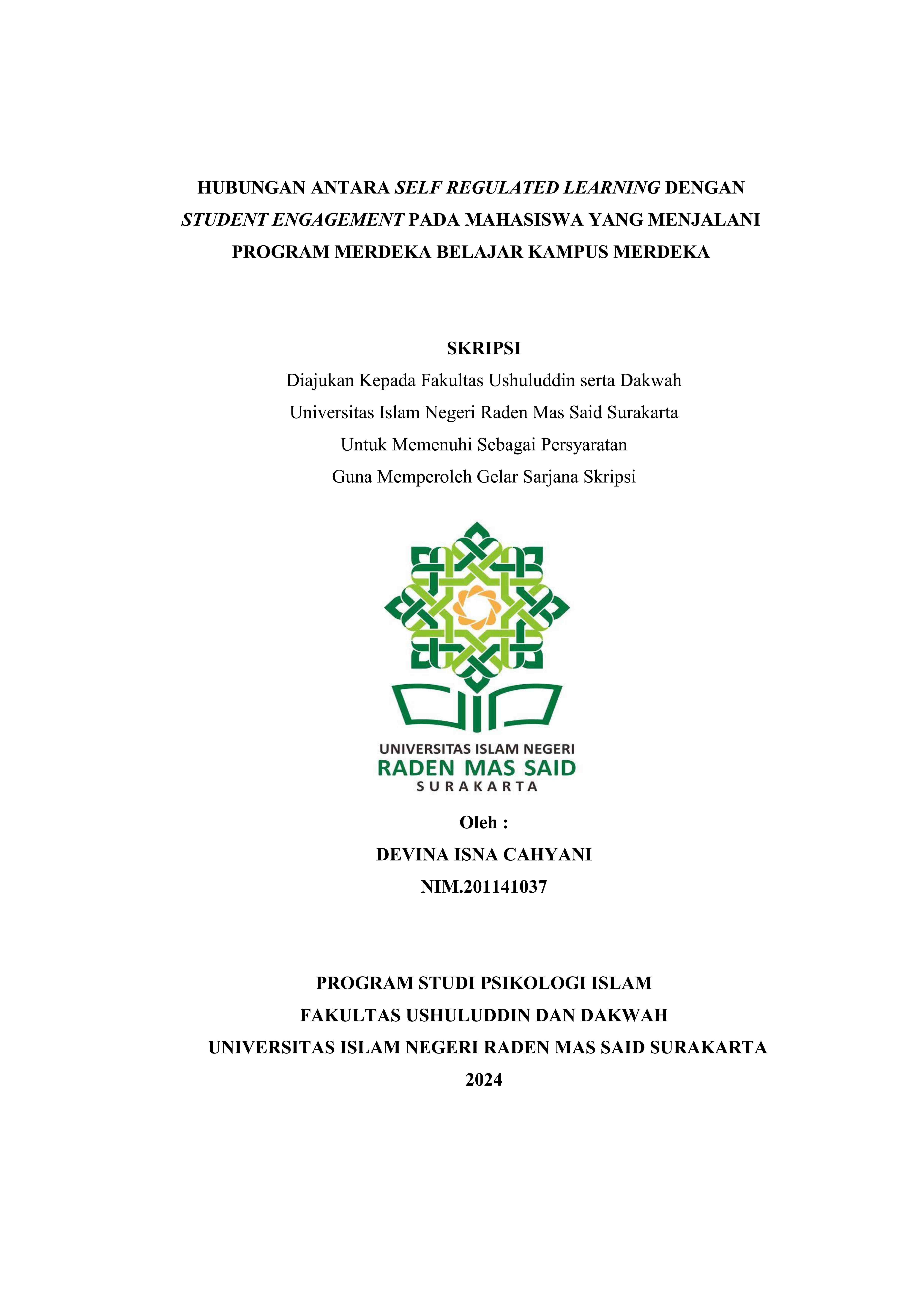 Hubungan Antara Self regulated learning Dengan Student Engagement Pada Mahasiswa Yang Menjalani Program Merdeka Belajar Kampus Merdeka
