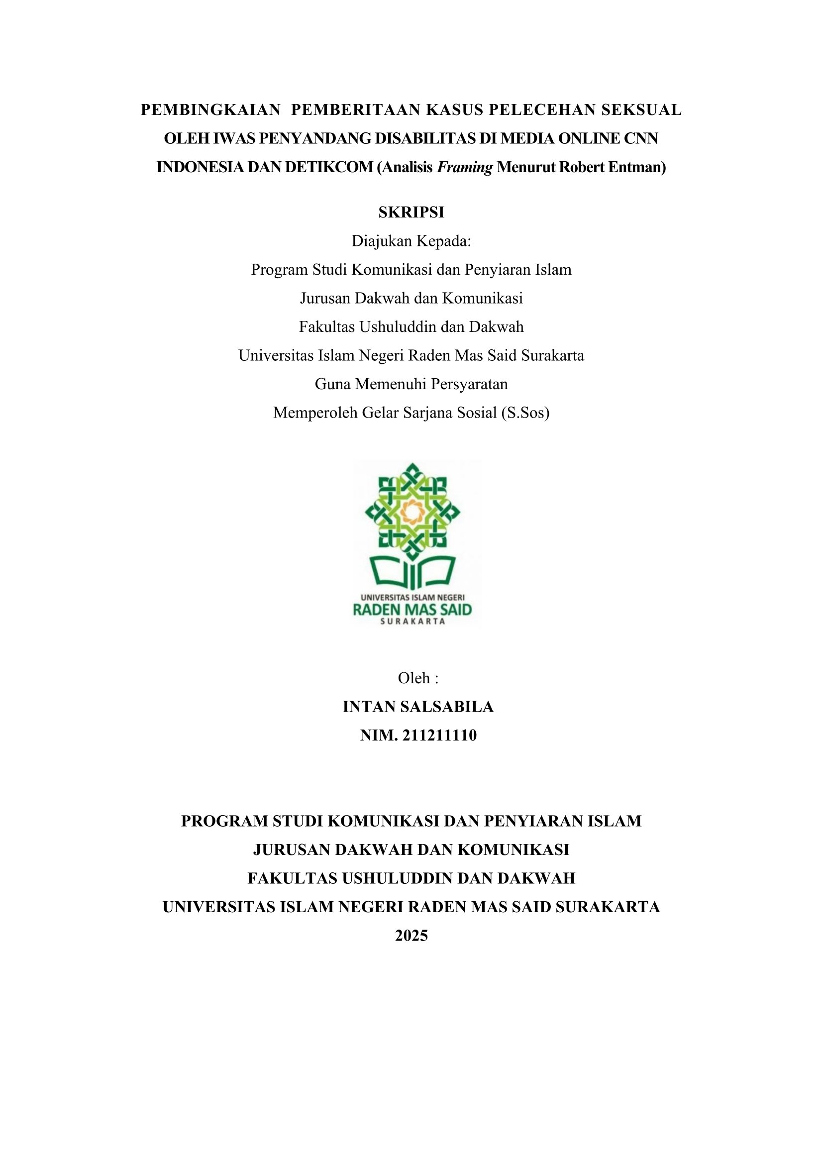 Pembingkaian Pemberitaan Kasus Pelecehan Seksual Oleh IWAS Penyandang Disabilitas Di Media Online CNN Indonesia Dan detikcom (Analisis Framing Robert Entman).