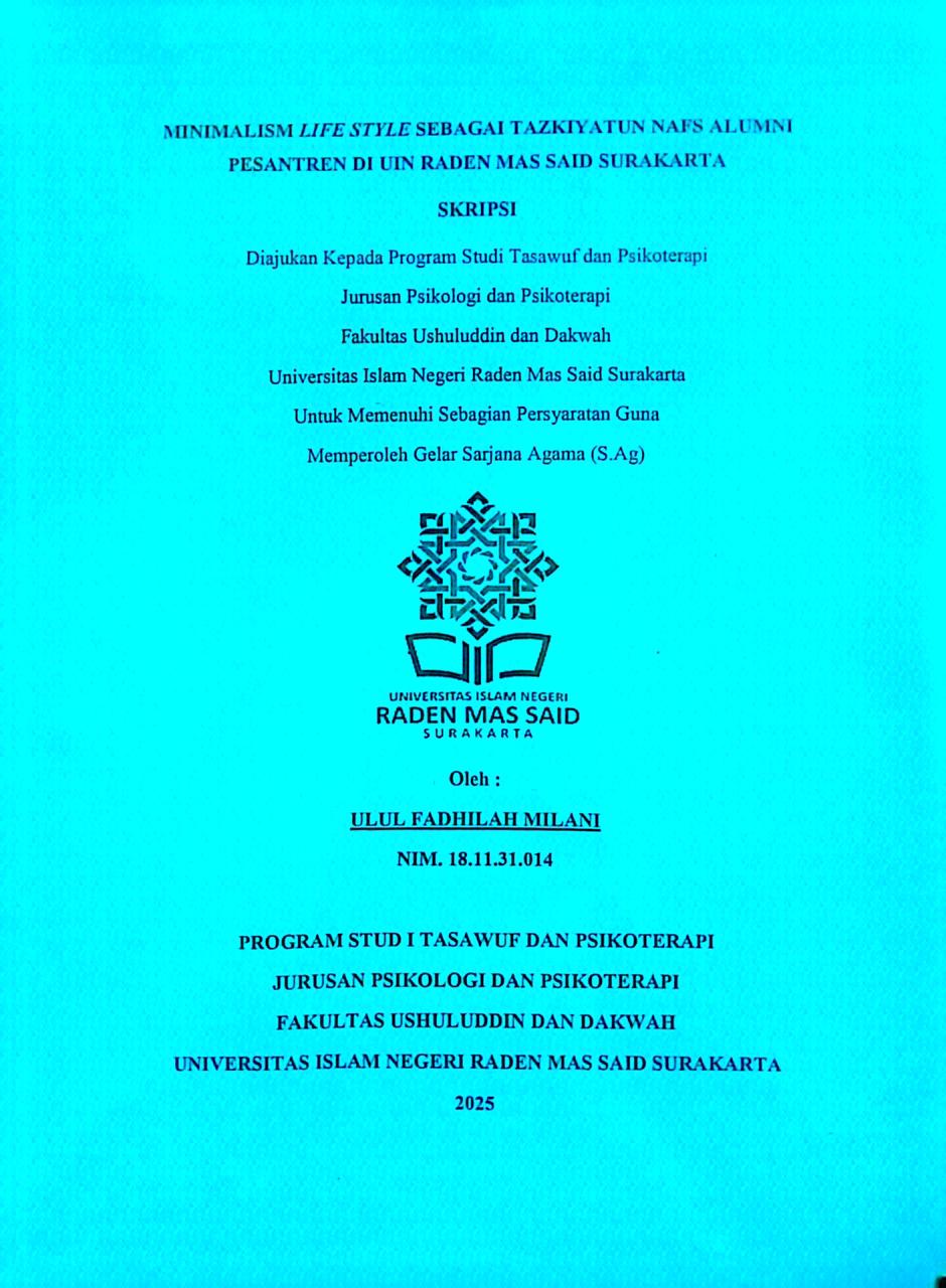 MINIMALISM LIFE STYLE SEBAGAI TAZKIYATUN NAFS ALUMNI PESANTREN DI UIN RADEN MAS SAID SURAKARTA