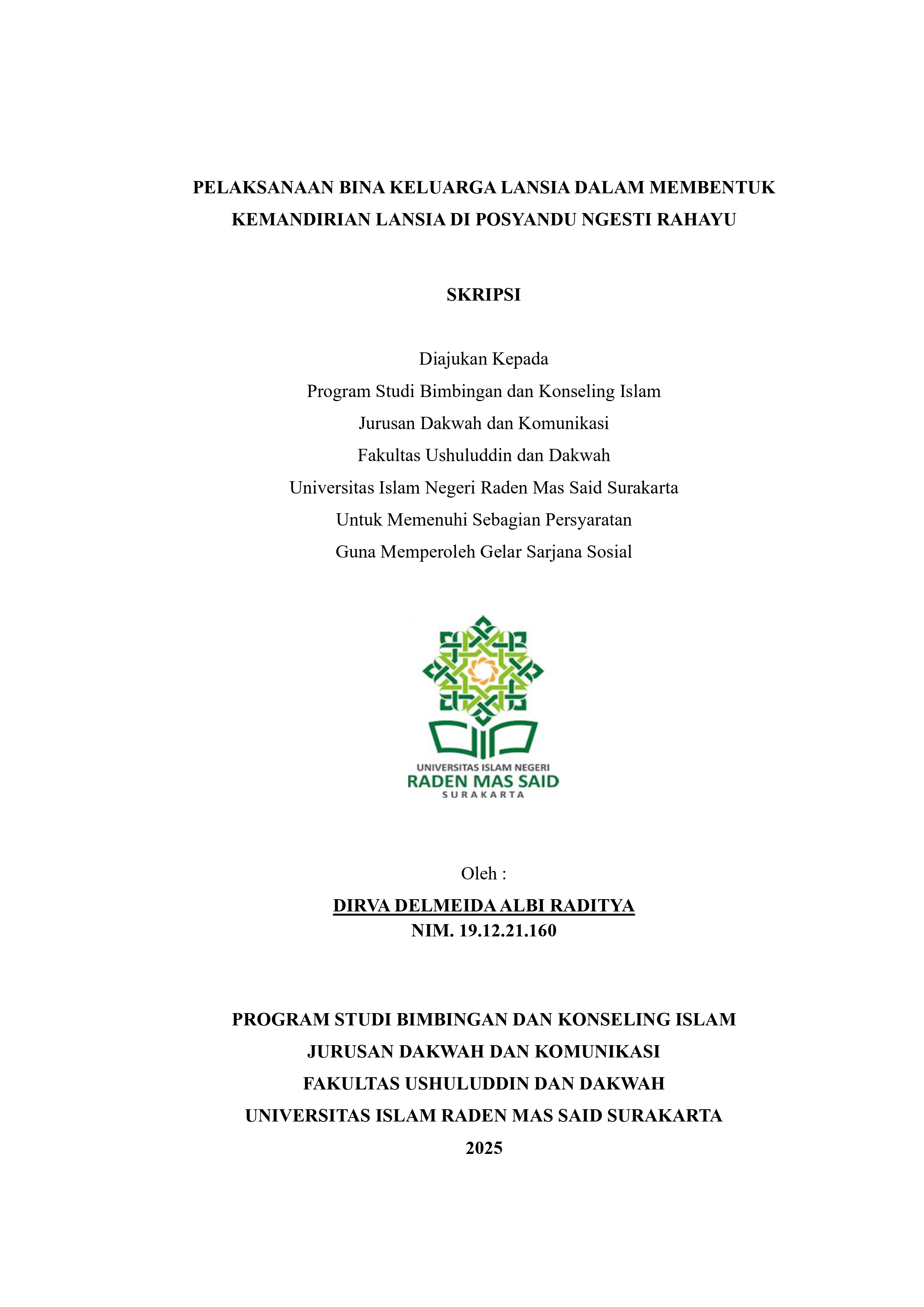 PELAKSANAAN BINA KELUARGA LANSIA DALAM MEMBENTUK KEMANDIRIAN LANSIA DI POSYANDU NGESTI RAHAYU
