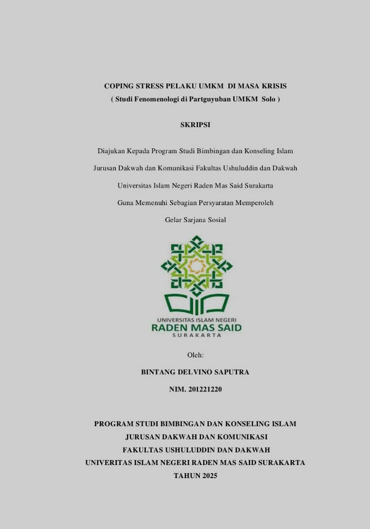 COPING STRESS PELAKU UMKM  DI MASA KRISIS
( Studi Fenomenologi di Partguyuban UMKM  Solo )