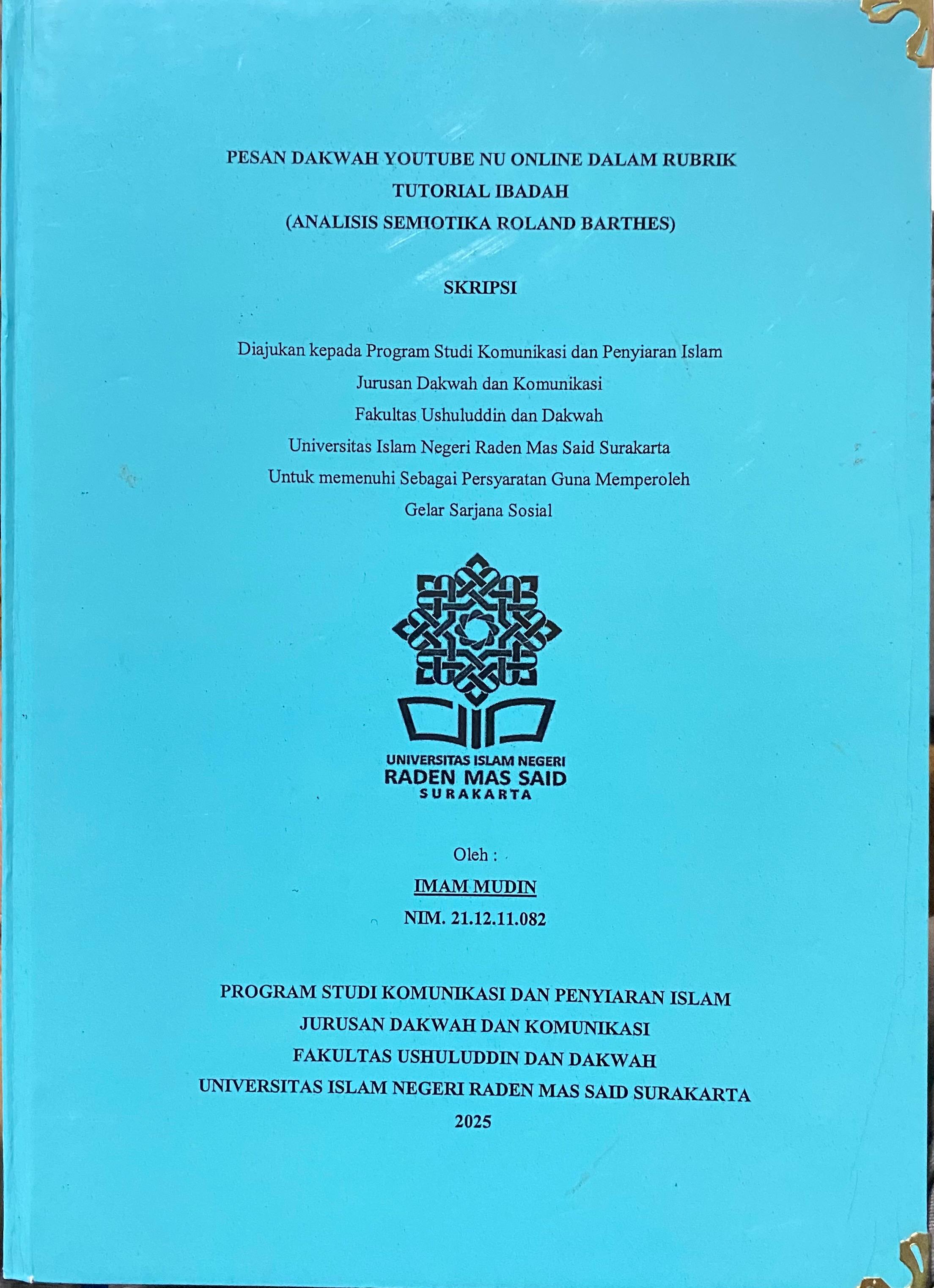 Pesan Dakwah YouTube NU Online Dalam Episode Turorial Ibadah Sholat (Analisis Semiotik Roland Barthes).