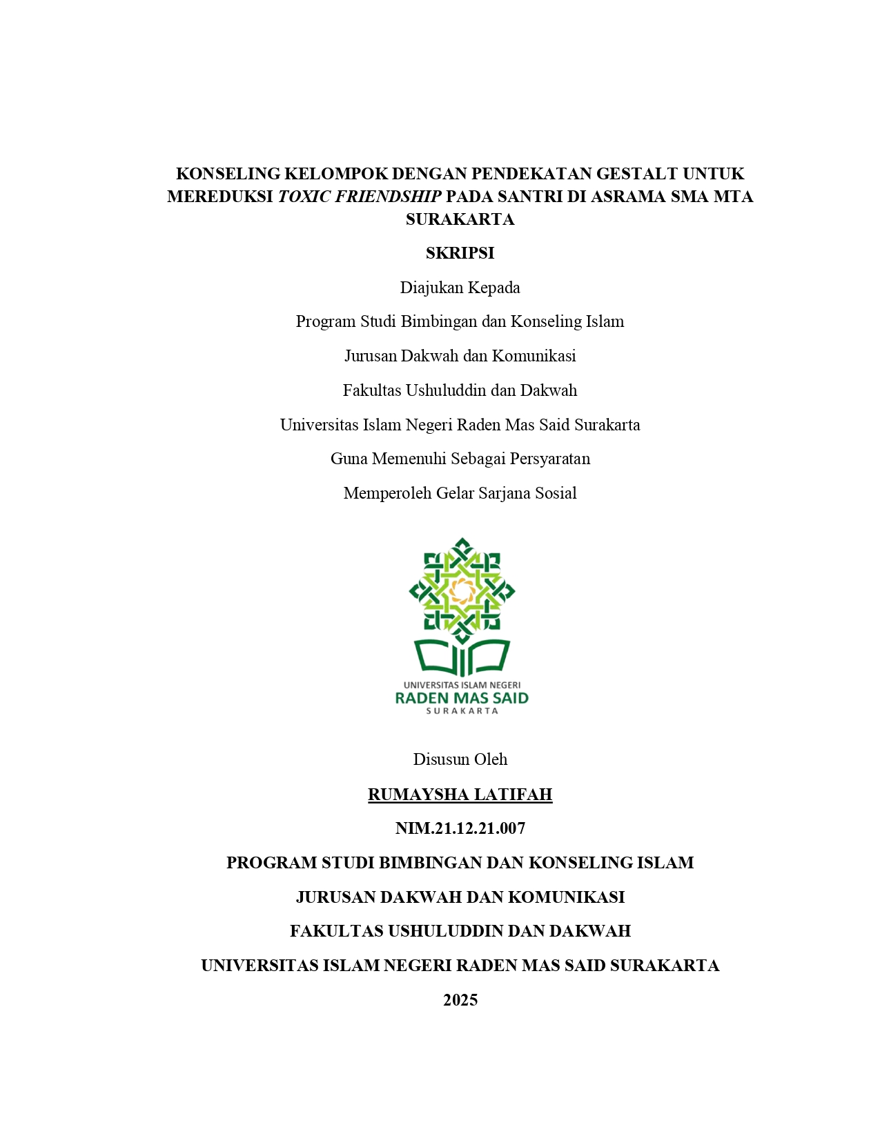 KONSELING KELOMPOK DENGAN PENDEKATAN GESTALT UNTUK MEREDUKSI TOXIC FRIENDSHIP PADA SANTRI DI ASRAMA SMA MTA SURAKARTA