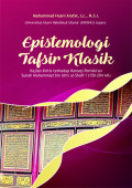 Epistemologi Tafsir Klasik: Kajian Kritis terhadap Konsep Pemikiran Sunah Muhammad bin Idris al-Shafi?i (150-204 AH.)