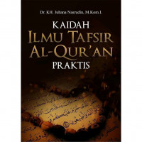 Kaidah Ilmu Tafsir Al Quran Praktis