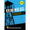 KRIMINOLOGI Kajian Sosiologi Terhadap Kriminalitas, Perilaku Menyimpang, dan Pelanggaran Hukum Edisi Ketiga