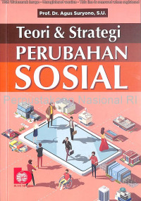 Teori dan Strategi Perubahan Sosial