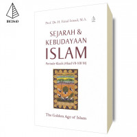 Sejarah & Kebudayaan Islam Periode Klasik (Abad VII-XII M)