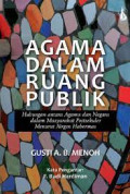 Agama Dalam Ruang Publik: Hubungan antara Agama dan Negara dalam Masyarakat Postsekuler Menurut Jurgen Habermas