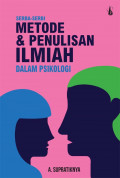 Serba-serbi Metode & Penulisan Ilmiah dalam Psikologi