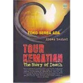Tour Kematian: The Story of Death