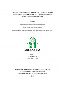 STRATEGI KOMUNIKASI KELOMPOK WANITA TANI (KWT) DALAM MENINGKATKAN KUNJUNGAN WISATA KAMPUNG ORGANIK DI BEJI NGUNTORONADI WONOGIRI