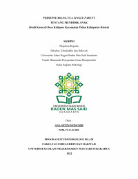 PERSEPSI ORANG TUA SINGLE PARENT TENTANG MENDIDIK ANAK (STUDI KASUS DI DESA KALIGAWE KECAMATAN PEDAN KABUPATEN KLATEN)