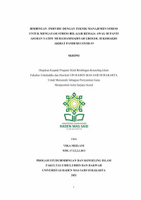 Bimbingan Individu Dengan Teknik Manajemen Stress Untuk Mengatasi Stress Belajar Remaja Awal di Panti Asuhan Muhammadiyah Grogol Sukoharjo Akibat Pandemi Covid-19