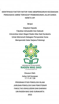 IDENTIFIKASI FAKTOR FAKTOR YANG MEMPENGARUHI KECEMASAN PENGUSAHA UMKM TERHADAP PEMBANGUNAN JALUR GANDA KERETA API