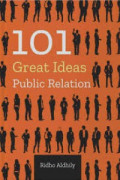 101 GREAT IDEAS PUBLIC RELATION