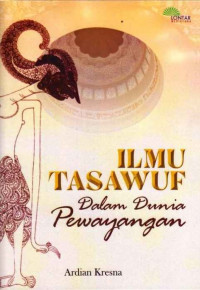 ILMU TASAWUF Dalam Kisah Pewayangan