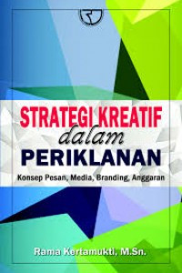 STRATEGI KREATIF PERIKLANAN