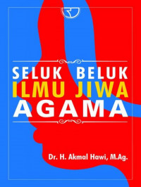 SELUK BELUK ILMU JIWA AGAMA