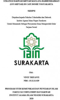 STRATEGI DAKWAH MIFTAH MAULANA HABIBURRAHMAN (GUS MIFTAH) DI CAFE BOSHE YOGYAKARTA