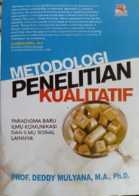 Metodologi Penelitian Kualitatif Paradigma Baru Ilmu Komunikasi dan Ilmu Sosial Lainnya