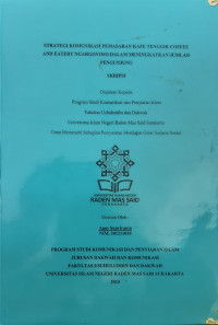 Strategi Komunikasi Pemasaran Kafe Tenggir Coffee And Eatery Ngargoyoso Dalam Meningkatkan Jumlah Pengunjung