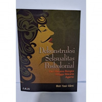 Dekonstruksi Seksualitas Poskolonial Dari Wacana Bangsa Hingga Agama
