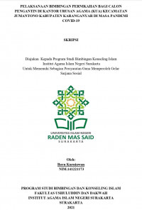 Pelaksanaan Bimbingan Pernikahan bagi Calon Pengantin di Kantor Urusan Agama (KUA) Kecamatan Jumantono Kabupaten Karanganyar di Masa Pandemi Covid-19