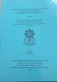 PEMBERDAYAAN UMKM KOTA MADIUN MELALUI PROGRAM CORPORATE SOCIAL RESPONSIBILITY  PT INKA (PERSERO) DI MASA PANDEMI COVID-19