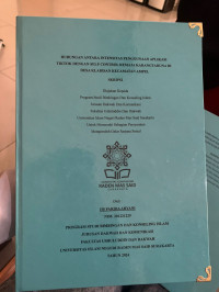 Hubungan Antara Intensitas Penggunaan Aplikasi Tiktok Dengan Self Control Remaja Karangtaruna Di Desa Klarisan Kecamatan Ampel