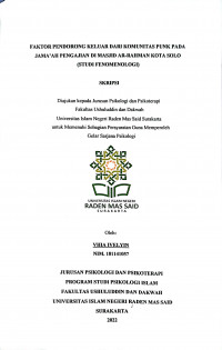 FAKTOR PENDORONG KELUAR DARI KOMUNITAS PUNK PADA JAMA`AH PENGAJIAN DI MASJID AR-RAHMAN KOTA SOLO (STUDI FENOMENOLOGI)