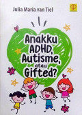 ANAKKU ADHD, AUTISME, ATAU GIFTED