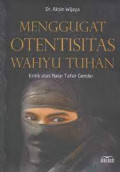 Menggugat Otentitas Wahyu Tuhan Kritik Atas Nalar Tafsir Gender