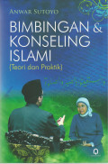 Bimbingan Konseling Islami; Teori dan Praktik