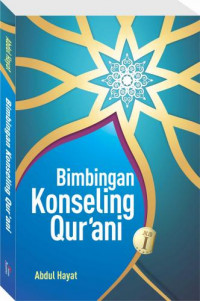 Bimbingan Konseling Qur'ani Jilid 1