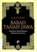 Babad Tanah Jawa Menelusuri Sejarah Keajayaan Kehidupan Jawa Kuno