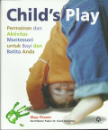 Child's Play Permainan dan Aktivitas Montessori untuk Bayi dan Batita anda
