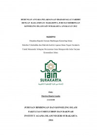 HUBUNGAN ANTARA PELAKSANAAN IBADAH SALAT FARDHU DENGAN RASA EMPATI MAHASISWA JURUSAN BIMBINGAN DAN KONSELING ISLAM IAIN SURAKARTA ANGKATAN 2012