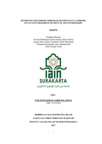 KONSELING KELOMPOK TERHADAP EKS PENGGUNA NARKOBA DI YAYASAN REHABILITASI MENTAL SINAI SUKOHARJO