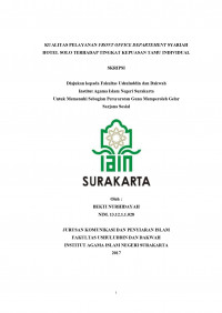 KUALITAS PELAYANAN FRONT OFFICE DEPARTEMENT SYARIAH HOTEL SOLO TERHADAP TINGKAT KEPUASAN TAMU INDIVIDUAL