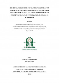 Bimbingan Kelompok dengan Teknik Home Room untuk Menumbuhkan Jiwa Interprenership pada Masyarakat Marginal di Lembaga Pemberdayaan Perempuan dan Anak Pinggiran (PPAP) Seroja di Surakarta