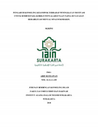 Pengaruh Konseling Kelompok Terhadap Peningkatan Motivasi Untuk Sembuh Pada Korban Penyalahgunaan NAPZA Di Yayasan Rehabilitasi Mental Sinai Sukoharjo