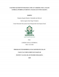 FAKTOR-FAKTOR PENYEBAB KECANDUAN NARKOBA PADA ANAK DI LEMBAGA PEMBINAAN KHUSUS ANAK KLAS II YOGYAKARTA