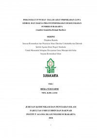 PERANGKAT TUWUHAN DALAM ADAT PERNIKAHAN JAWA SIMBOL DAN MAKNA PIRANTI PERNIKAHAN DI KELURAHAN SUMBER SURAKARTA (Analisis Semiotika Roland Barthes)