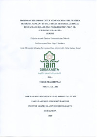 Bimbingan Kelompok Untuk Menumbuhkan Self Esteem Penerima Manfaat Di Balai Besar Rehabilitasi Sosial Penyandang Disabilitas Fisik Prof. Dr. Soeharso Surakarta