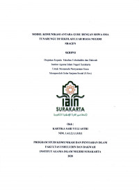 MODEL KOMUNIKASI ANTARA GURU DENGAN SISWA SMA TUNARUNGU DI SEKOLAH LUAR BIASA NEGERI SRAGEN