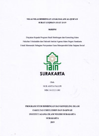 NILAI-NILAI BIMBINGAN ANAK DALAM AL-QUR`AN SURAT LUQMAN AYAT 13-19