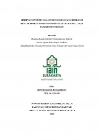 BIMBINGAN INDIVIDU DALAM MENGEMBANGKAN RESILIENSI REMAJA BROKEN HOME DI RUMAH PELAYANAN SOSIAL ANAK PAMARDI SIWI SRAGEN