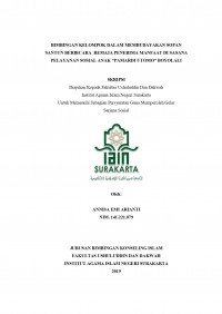 BIMBINGAN KELOMPOK DALAM MEMBUDAYAKAN SOPAN SANTUN BERBICARA REMAJA PENERIMA MANFAAT DI SASANA PELAYANAN SOSIAL ANAK “PAMARDI UTOMO” BOYOLALI