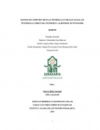 KONSELING INDIVIDU DENGAN PENDEKATAN REALITAS DALAM PENERIMAAN DIRI PADA PENDERITA ALBINISME DI WONOGIRI